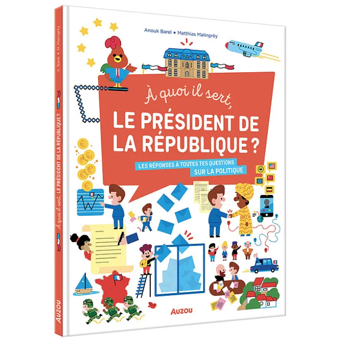 Auzou A Quoi il Sert Le Président de la République ?