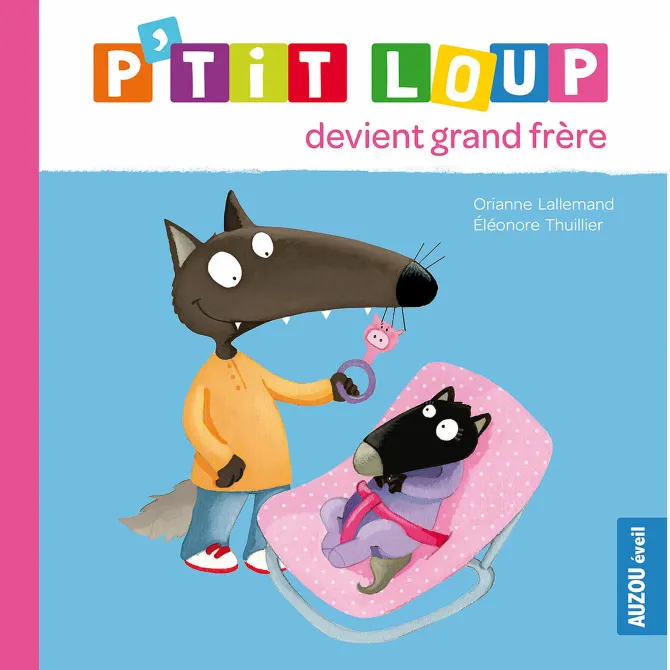 Auzou P'tit Loup devient grand frère