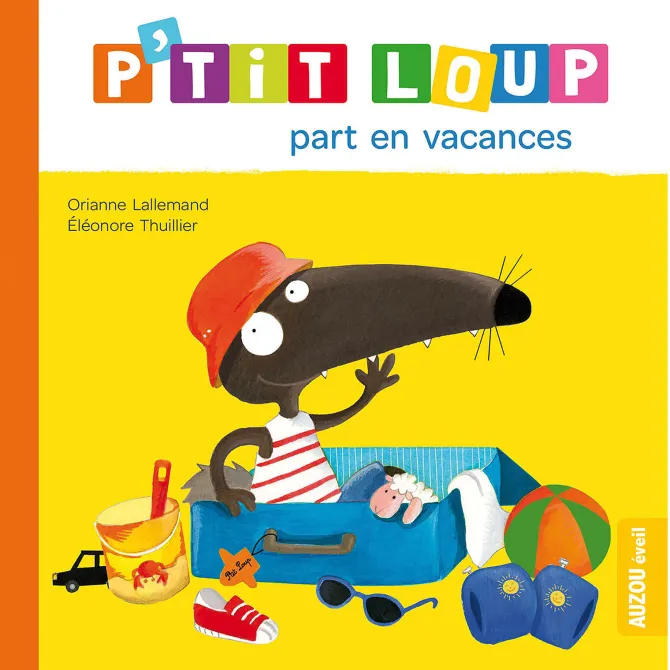 Auzou P'tit Loup part en vacances