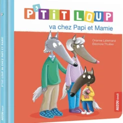 Auzou P'tit Loup va chez Papi et Mamie