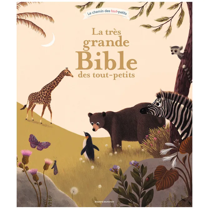 Bayard La Très Grande Bible des Tout-petits