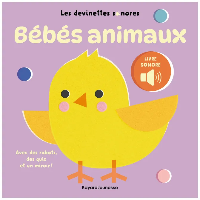 Bayard Les Devinettes Sonores - Les Bébés Animaux
