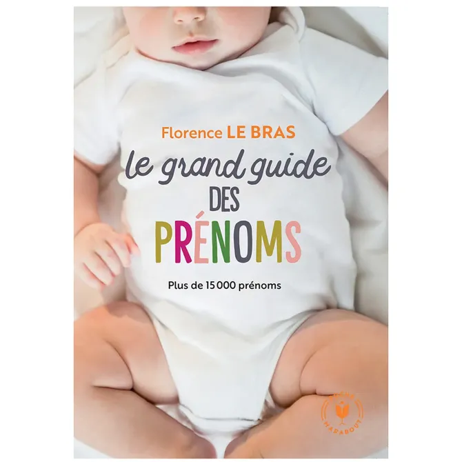 Editions Marabout Le Grand Guide des Prénoms