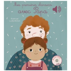 Gründ Mes Premières Chansons avec Papa