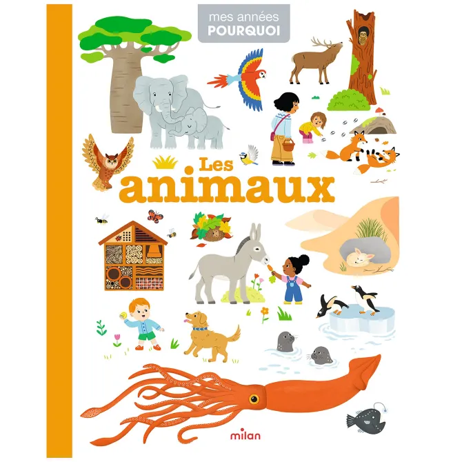 Milan Mes Années Pourquoi - Les Animaux