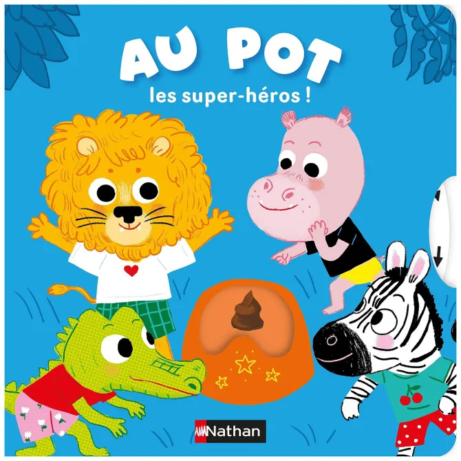 Nathan Editions Au Dodo ! Au Pot, Les Super-héros !