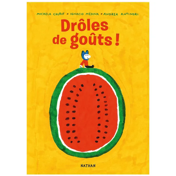Nathan Editions Drôles de Goûts !