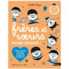 Nathan Editions Frères et Soeurs Vivons Heureux !