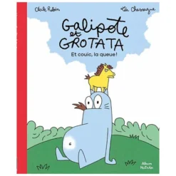 Nathan Editions Galipote et Grotata - Et Couic, la Queue !