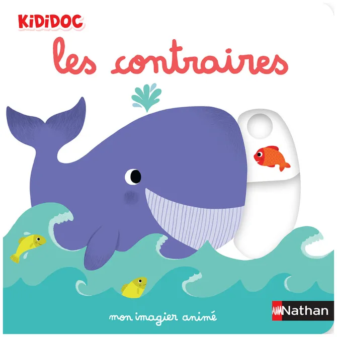 Nathan Editions Kididoc - Les Contraires