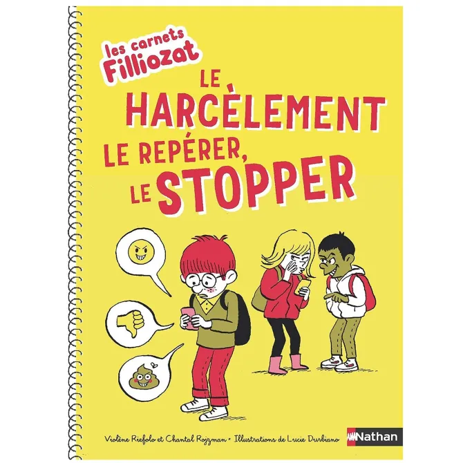 Nathan Editions Le Harcèlement, le Repérer, le Stopper