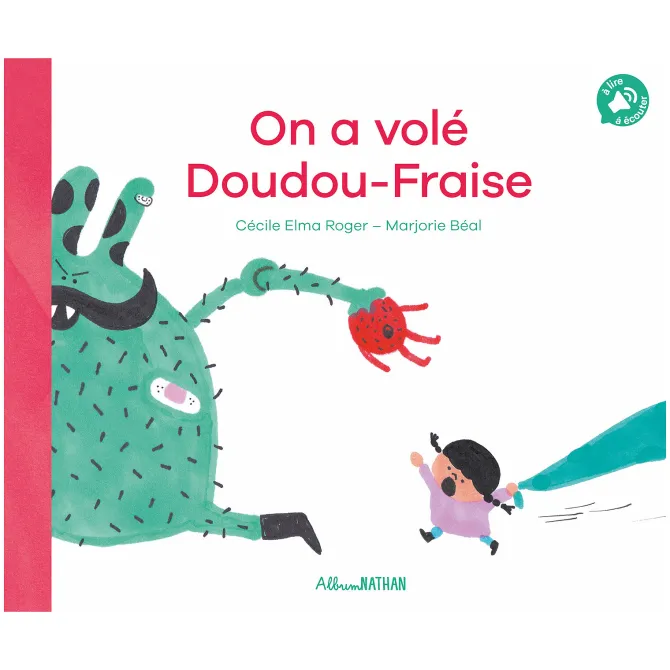 Nathan Editions On a Volé Doudou-Fraise