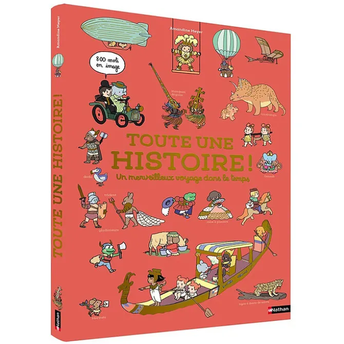 Nathan Editions Toute une Histoire - 800 Mots en Images pour Voyager dans le Temps